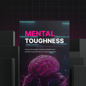 Mental Toughness - Bundle